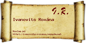 Ivanovits Roxána névjegykártya
